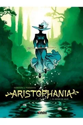 Aristophania 1. El Reino de Azur