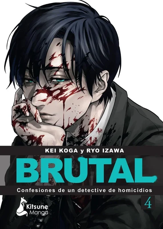 ¡Brutal! Confesiones de un detective de Homicidios 4: Confesiones De Un Detective De Homicidios 4 / Confessions of a Homicide Investigator 4 (Kitsune Manga)