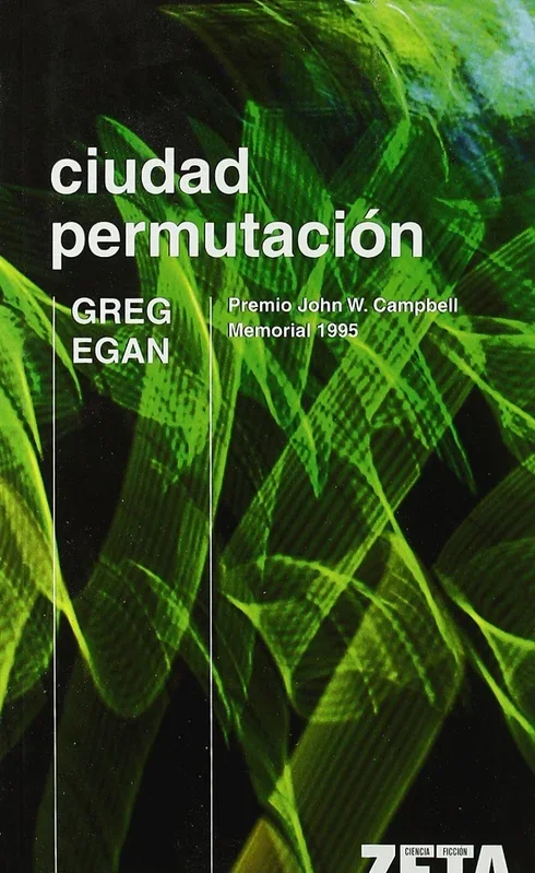 CIUDAD PERMUTACION: PREMIO JOHN W. CAMPBELL MEMORIAL 1995: 00000 (BEST SELLER ZETA BOLSILLO)