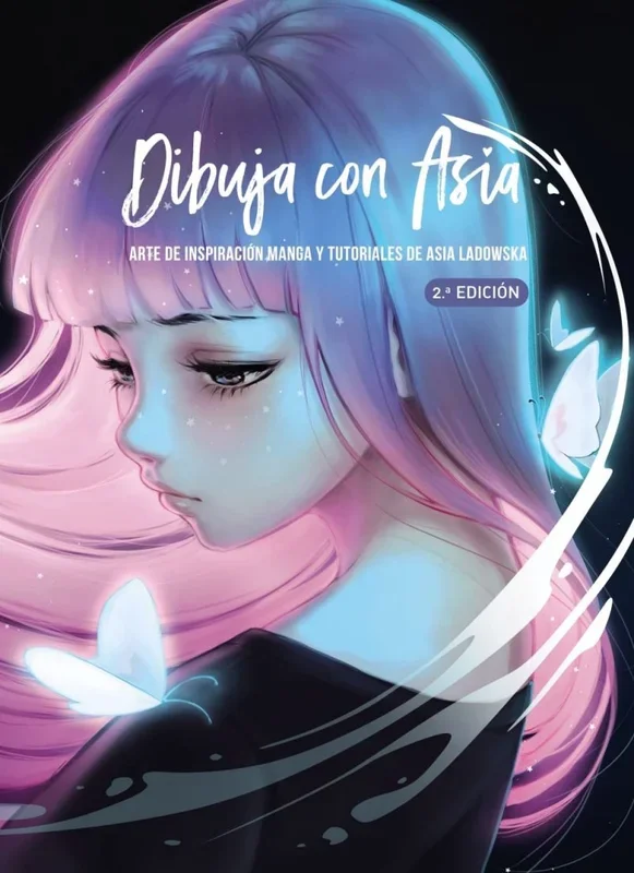 Dibuja con Asia: Arte de inspiración manga y tutoriales de Asia Ladowska (ESPACIO DE DISEÑO)