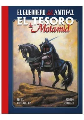 El guerrero del antifaz : el tesoro de motamid