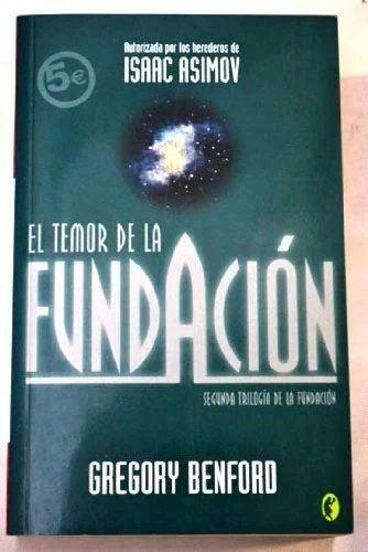 EL TEMOR DE LA FUNDACION: 1ER VOLUMEN SEGUNDA TRILOGIA FUNDACION: 00000 (BYBLOS)