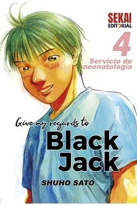 Give my regards to Black Jack 4: Servicio de neonatología