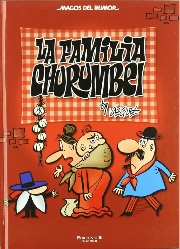 La Familia Churumbel (Magos del Humor 145) (Bruguera Clásica)