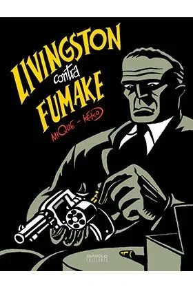 LIVINGSTON CONTRA FUMAKE (CLASICOS AMERICANOS)