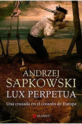 Lux perpetua (Alamut Serie Fantástica)