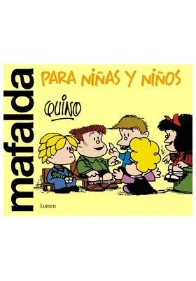 Mafalda para niñas y niños (Lumen Gráfica)