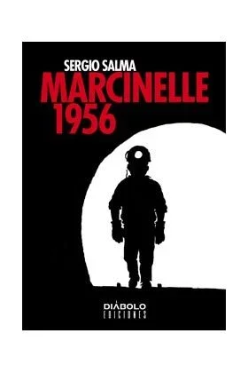 Marcinelle. 1956 (SIN COLECCION)
