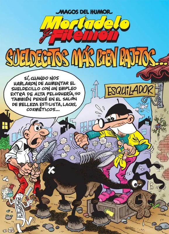 Mortadelo y Filemón. Sueldecitos más bien bajitos… (Magos del Humor 178) (Bruguera Clásica)