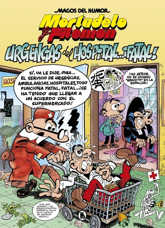 Mortadelo y Filemón. Urgencias del hospital… ¡fatal! (Magos del Humor 194) (Bruguera Clásica)