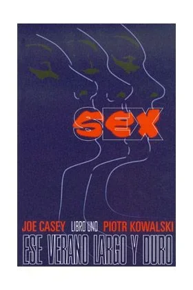 Sex vol. 1: Un verano largo y duro