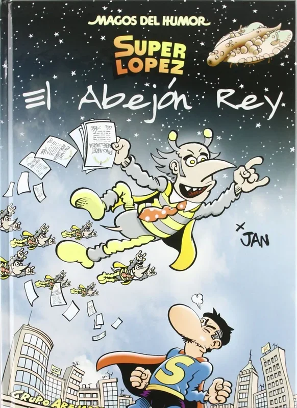 Superlópez. El Abejón Rey (Magos del Humor 148) (Bruguera Clásica)