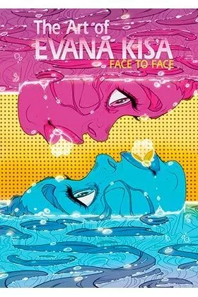 The Art Of Evana Kisa (SIN COLECCION)