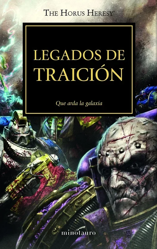 The Horus Heresy nº 31/54 Legados de traición: Que arda la galaxia (Warhammer The Horus Heresy)