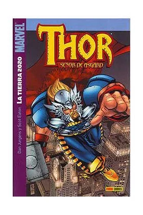 Thor 07 : tierra 2020 señor de asgard