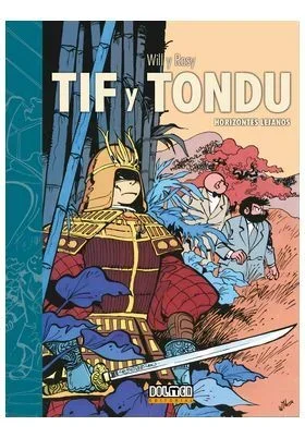 TIF Y TONDU. Horizontes lejanos