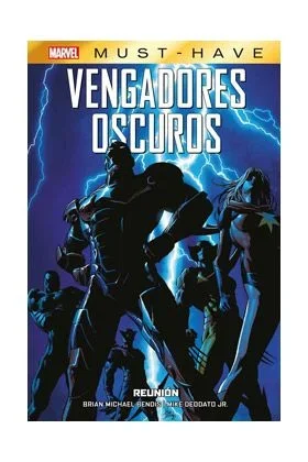 Vengadores Oscuros 1. Reunión